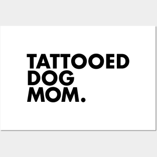 Tattooed Dog Mom Posters and Art